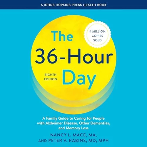 The 36-Hour Day By Nancy L. Mace, Peter V. Rabins, Paul R. McHugh